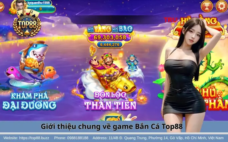 Bắn Cá - Game săn thưởng hấp dẫn tỷ lệ ăn cực ngon 2 Tổng quan về tựa game Bắn Cá tại Top88