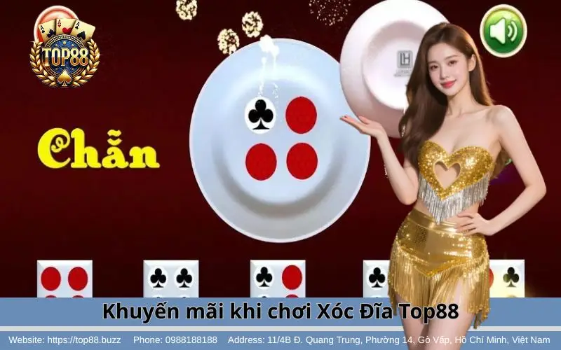 Xóc Đĩa - Tỷ lệ thắng cao, thưởng lớn hấp dẫn 3 Khuyến mãi Xóc Đĩa Top88