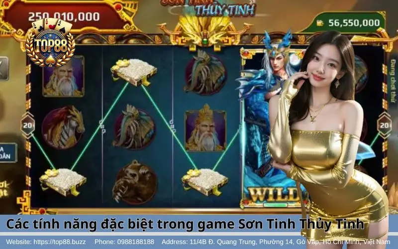 Sơn Tinh Thủy Tinh Slots - Tựa game nổ hũ đổi thưởng hấp dẫn 4 Các tính năng đặc biệt trong slots game Sơn Tinh Thủy Tinh tại Top88